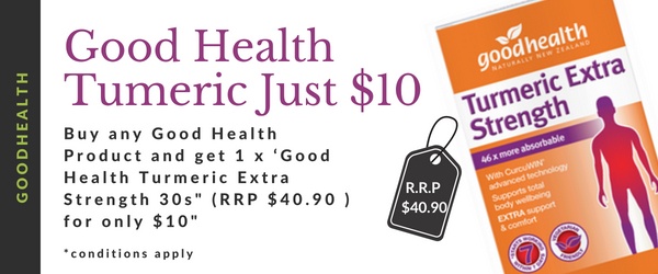 Buy any Good Health Product and get 1 Good Health Turmeric Extra Strength 30s for $10