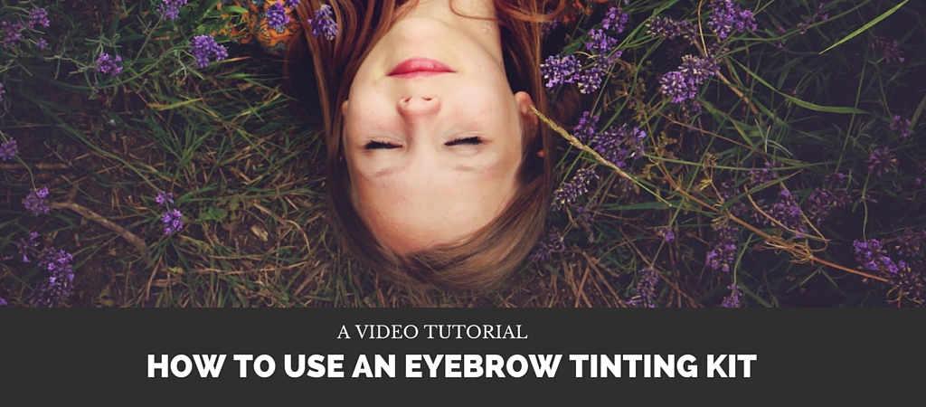 How to Use an Eyebrow Tinting Kit [Video Tutorial]
